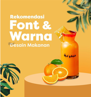 4 Rekomendasi Font & Warna Untun Desain Makanan