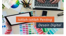 Istilah dalam desain grafis (part II)