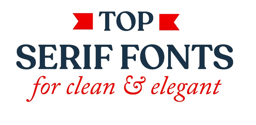 9 FONTS SERIF  POPULER DI TAHUN 2022
