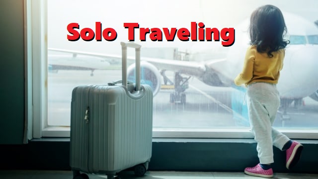 Penting saat Solo Traveling