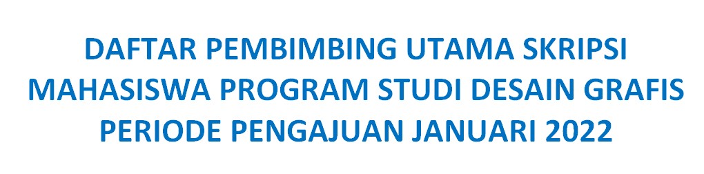 Daftar Pembimbing Utama Skripsi Periode Pengajuan Januari 2022