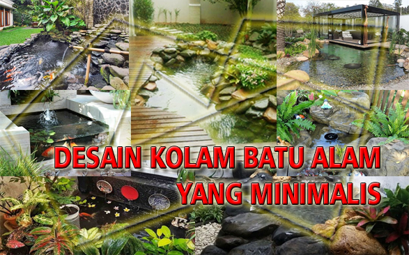 Desain Kolam Batu Alam yang Minimalis