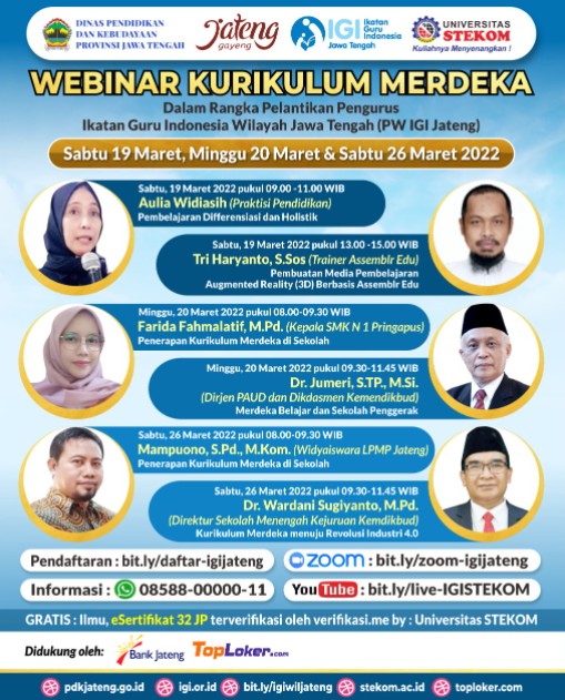 WEBINAR KURIKULUM MERDEKA "Dalam Rangka Pelantikan Pengurus Ikatan Guru Indonesia Wilayah Jawa Tengah (PW IGI Jateng)"