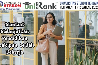 Manfaat Melanjutkan Pendidikan Meskipun Sudah Bekerja