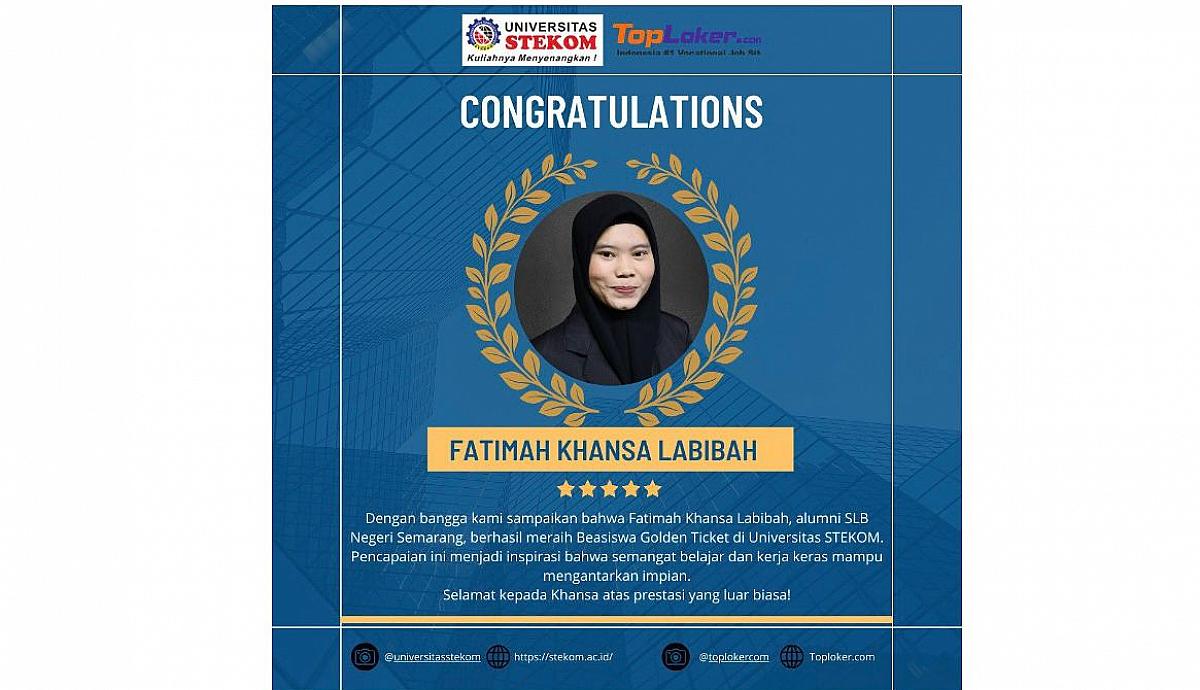 Berprestasi, Alumni SLB Negeri Semarang Sabet Golden Ticket dari Universitas STEKOM dan Toploker.com