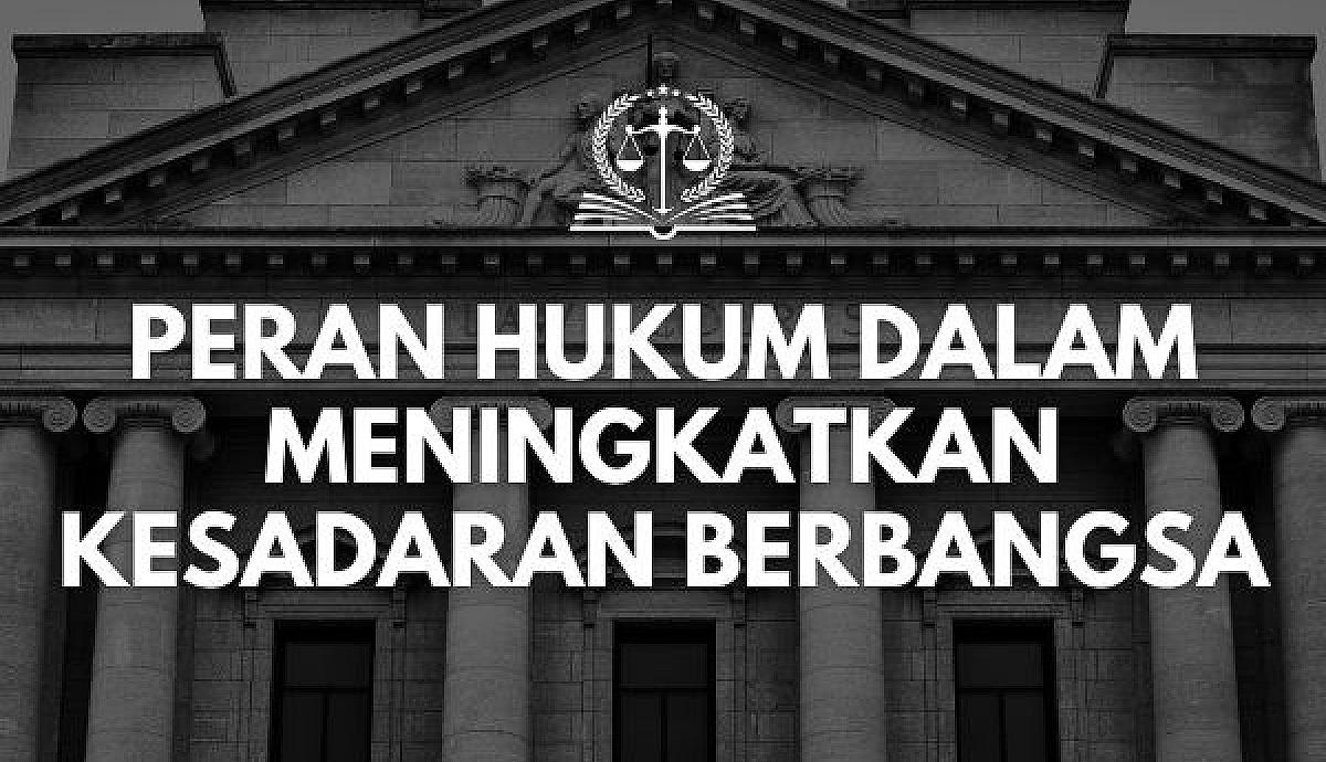 Peran Hukum dalam Meningkatkan Kesadaran Berbangsa
