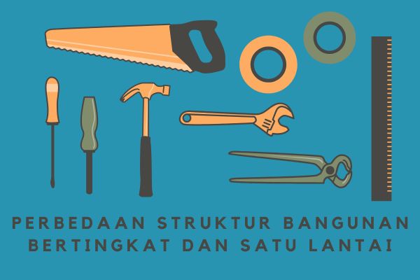 Perbedaan Struktur Bangunan Bertingkat dan Satu Lantai