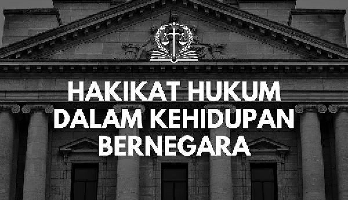 Hakikat Hukum dalam Kehidupan Bernegara