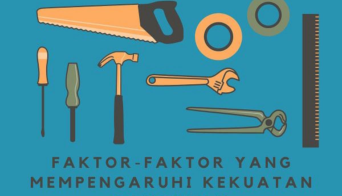 Faktor-Faktor yang Mempengaruhi Kekuatan Bangunan