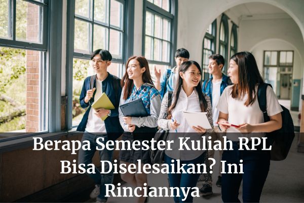Berapa Semester Kuliah RPL Bisa Diselesaikan? Ini Rinciannya