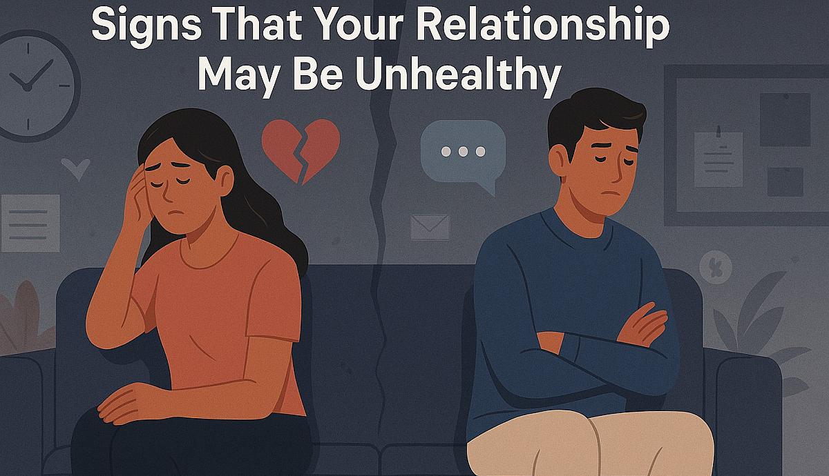 Signs That Your Relationship May Be Unhealthy