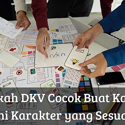 Apakah DKV Cocok Buat Kamu? Ini Karakter yang Sesuai