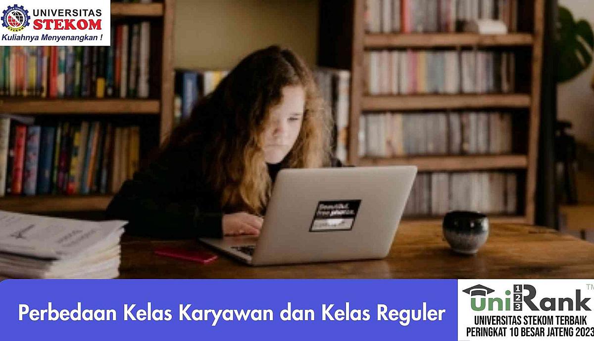 Perbedaan Kelas Karyawan dan Kelas Reguler