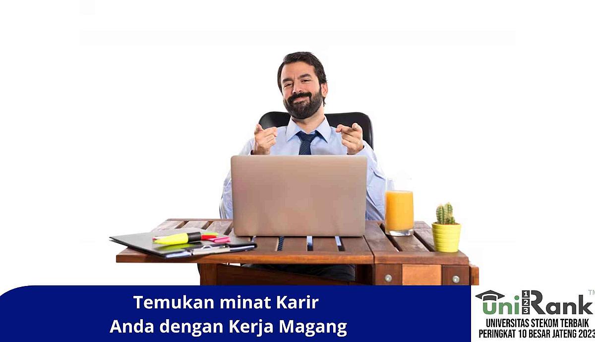 Temukan minat Karir Anda dengan Kerja Magang