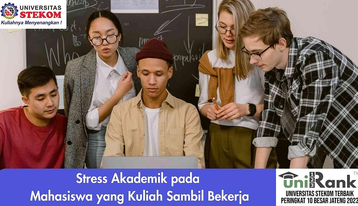 Stress Akademik pada Mahasiswa yang Kuliah Sambil Bekerja