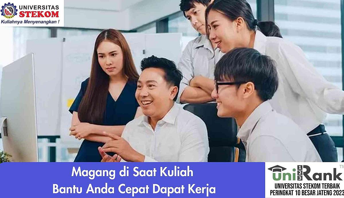 Magang di Saat Kuliah Bantu Anda Cepat Dapat Kerja