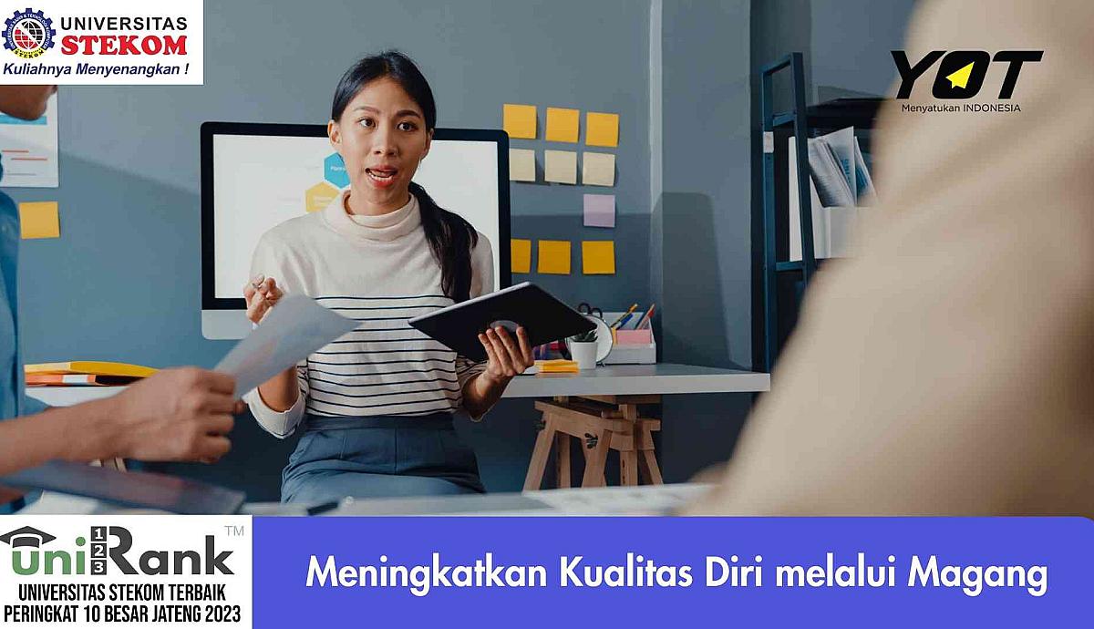 Meningkatkan Kualitas Diri Melalui Magang