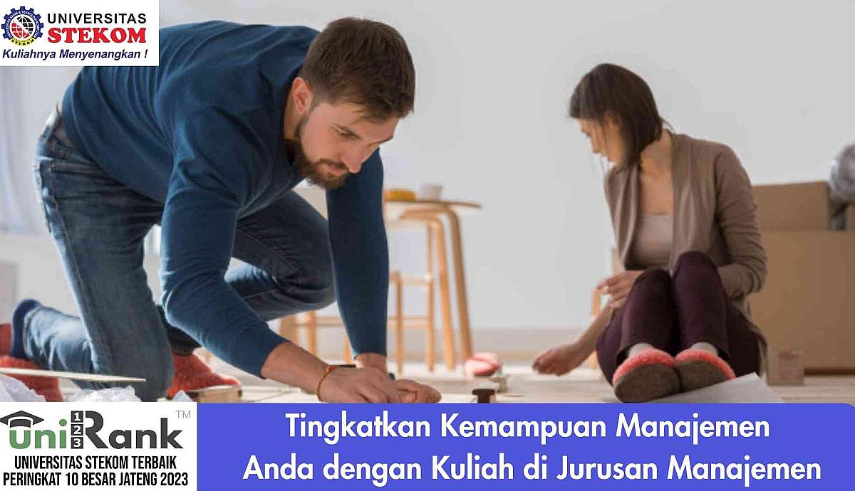 Tingkatkan Kemampuan Manajemen Anda dengan Kuliah di Jurusan Manajemen