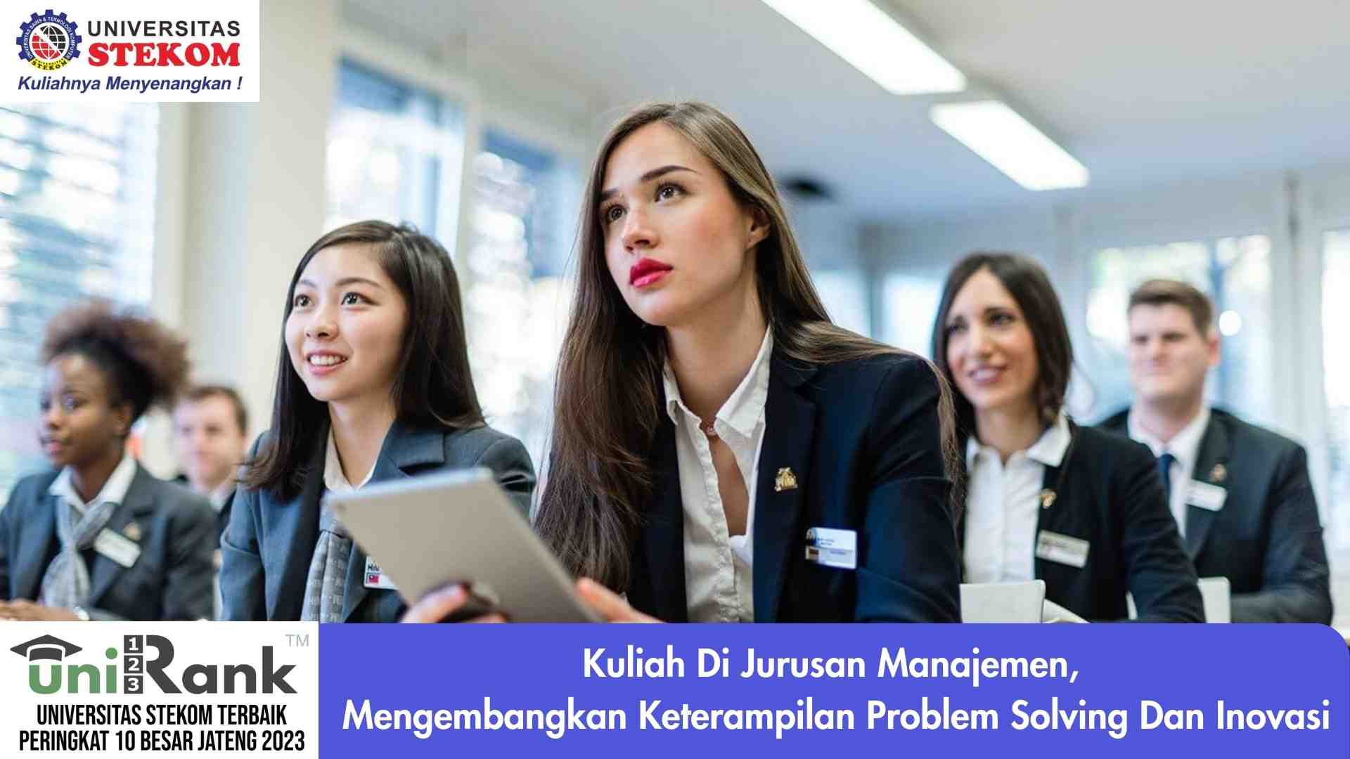 Kuliah di Jurusan Manajemen : Mengembangkan Keterampilan Problem Solving dan Inovasi