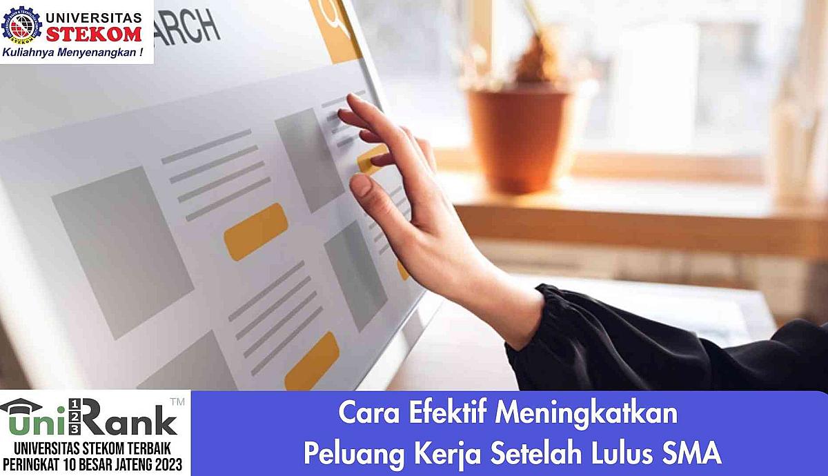 Cara Efektif Meningkatkan Peluang Kerja Setelah Lulus SMA