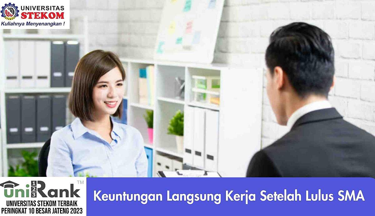 Keuntungan Langsung Kerja Setelah Lulus SMA