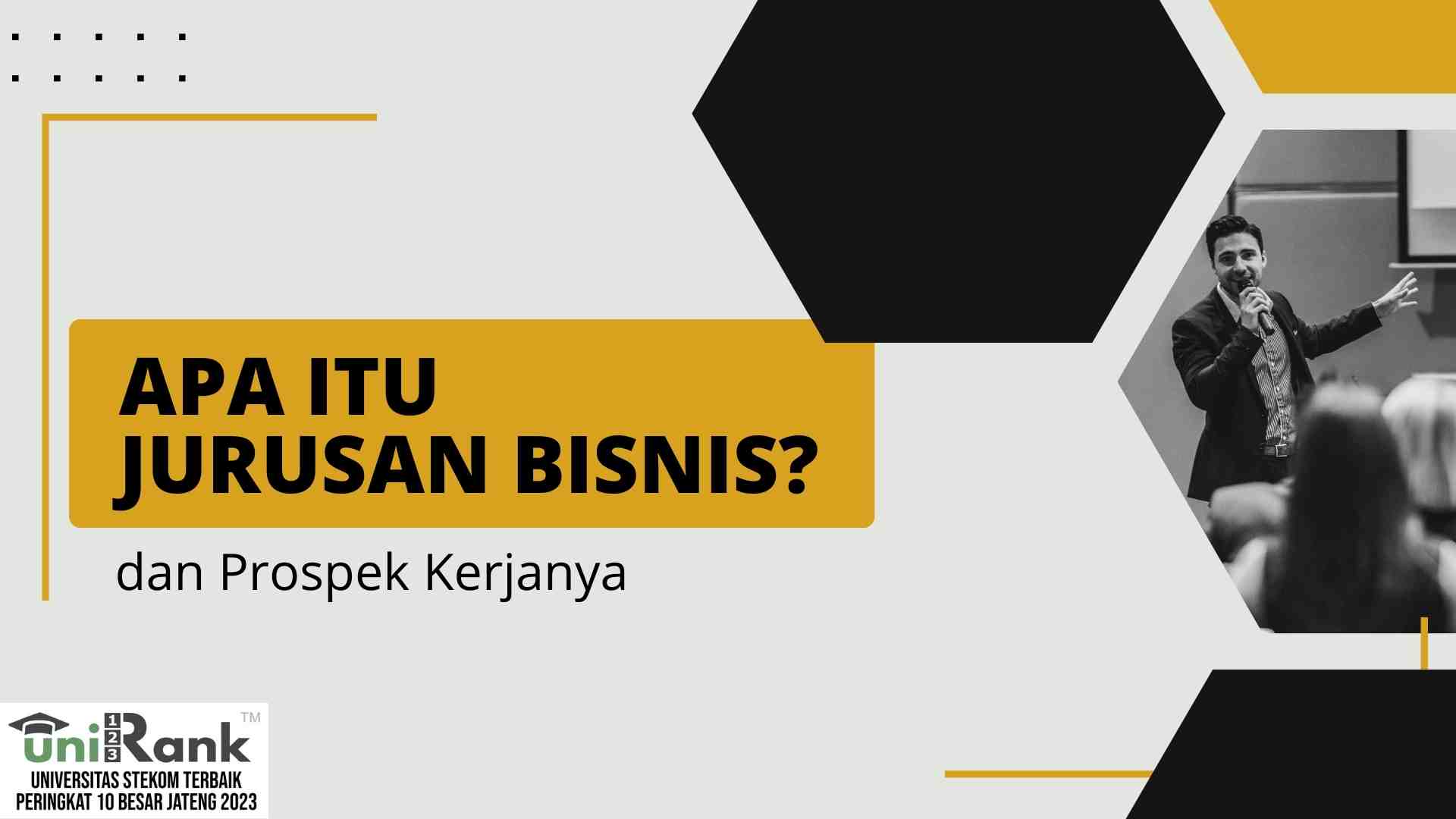 Apa itu Jurusan Bisnis dan Prospek Kerjanya?