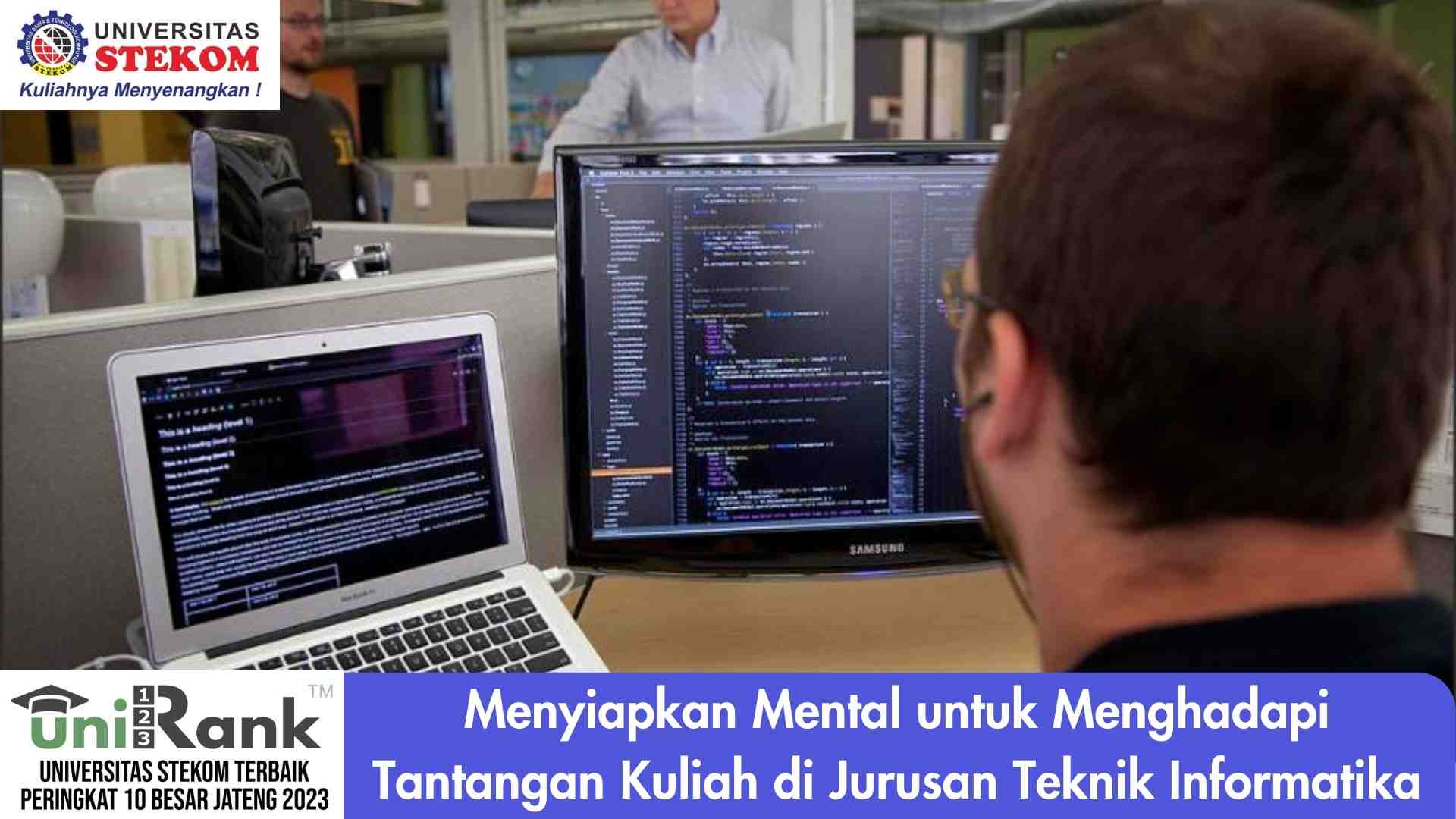 Menyiapkan Mental untuk Menghadapi Tantangan Kuliah di Jurusan Teknik Informatika