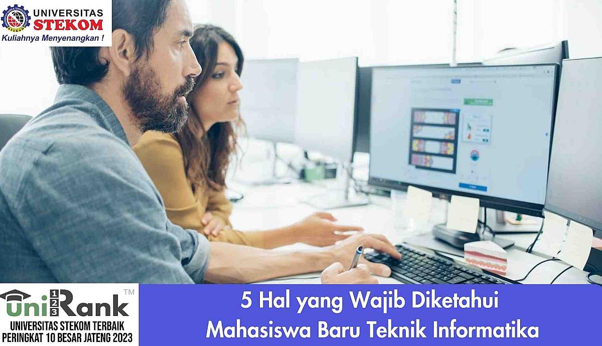 5 Hal yang Wajib Diketahui Mahasiswa Baru Teknik Informatika