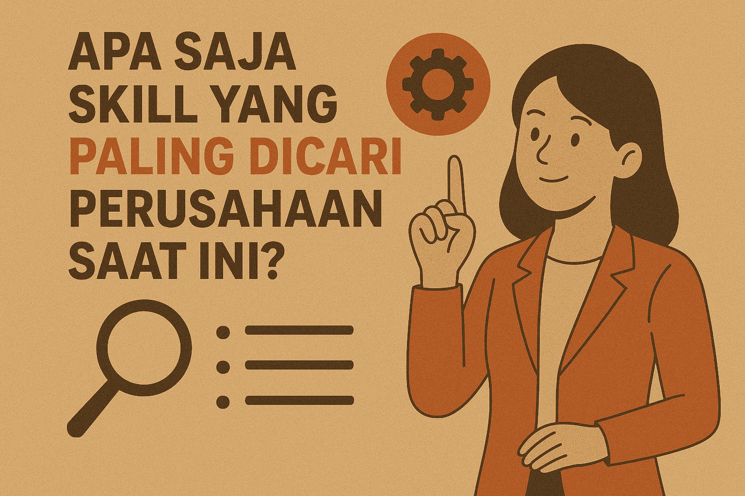 Apa saja skill yang paling dicari perusahaan saat ini?