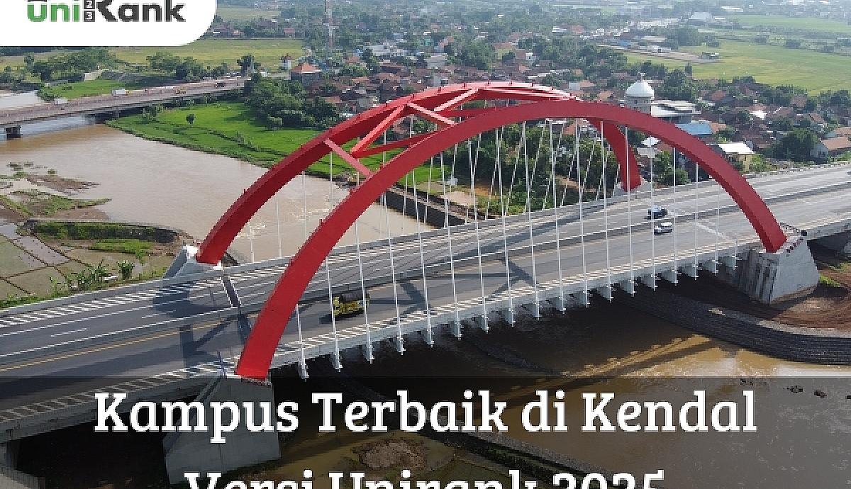 Kampus Terbaik yang Ada di Kendal Versi Unirank 2025