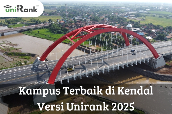 Kampus Terbaik yang Ada di Kendal Versi Unirank 2025