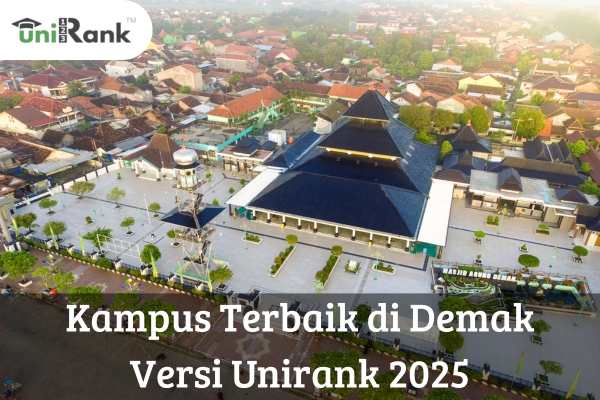 Kampus Terbaik yang Ada di Demak Versi Unirank 2025