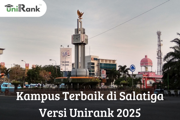 Kampus Terbaik yang Ada di Salatiga Versi Unirank 2025
