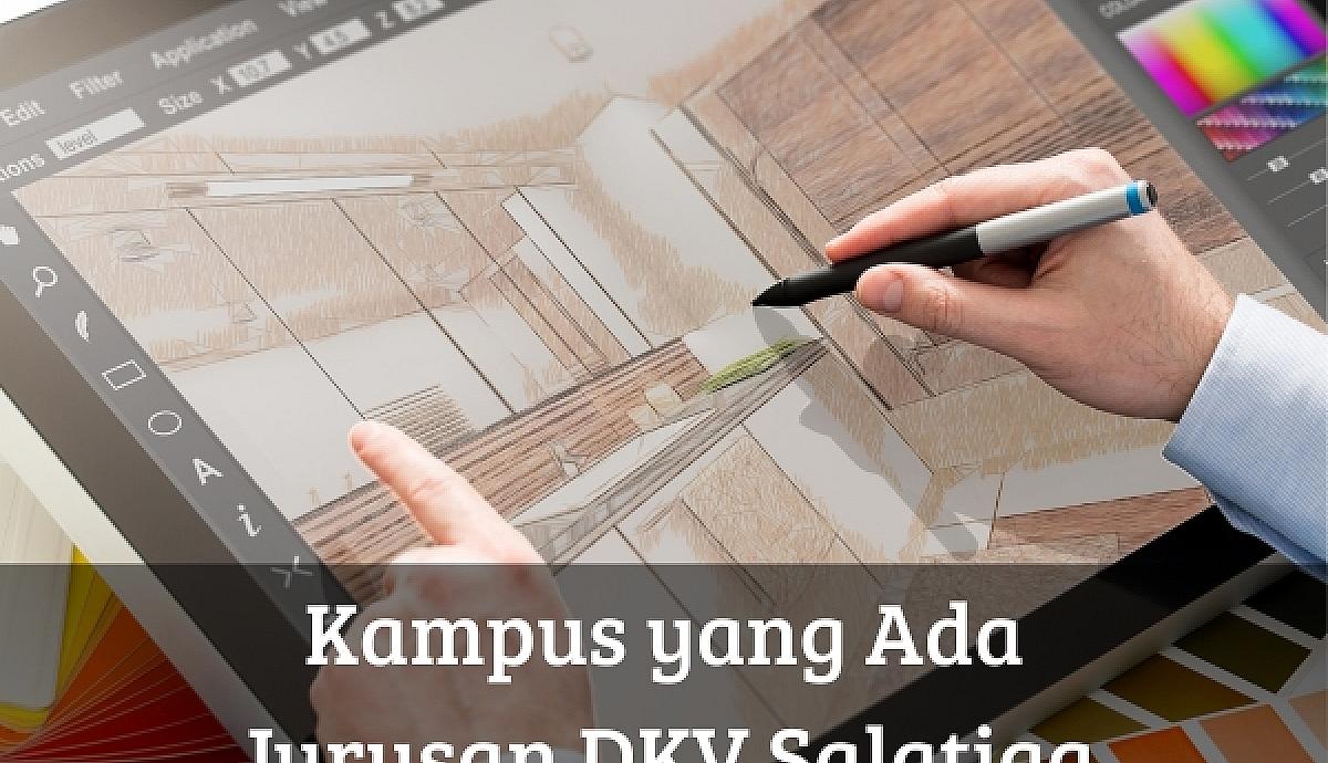 Kampus yang Ada Jurusan DKV Salatiga