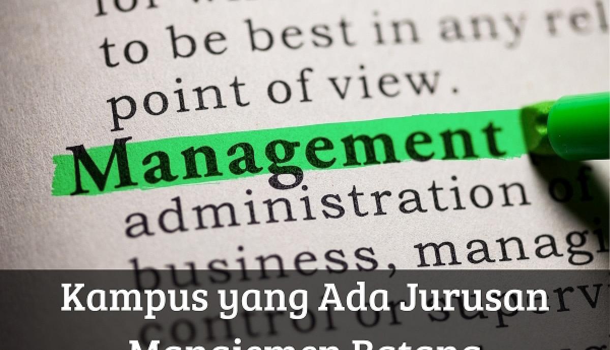 Kampus yang Ada Jurusan Manajemen Batang