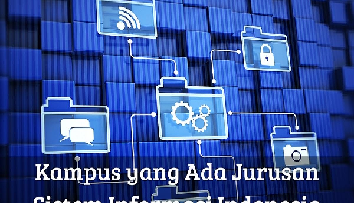 Kampus yang Ada Jurusan Sistem Informasi Indonesia