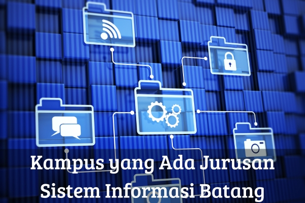 Kampus yang Ada Jurusan Sistem Informasi Batang
