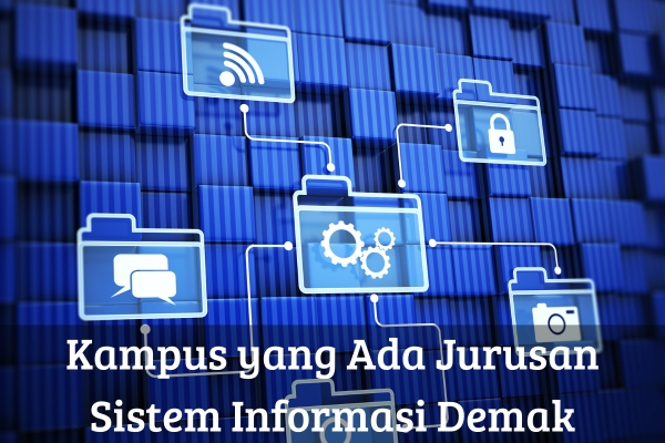Kampus yang Ada Jurusan Sistem Informasi Demak
