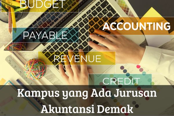 Kampus yang Ada Jurusan Akuntansi Demak