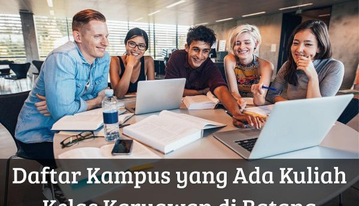 Daftar Kampus yang Ada Kuliah Kelas Karyawan di Batang