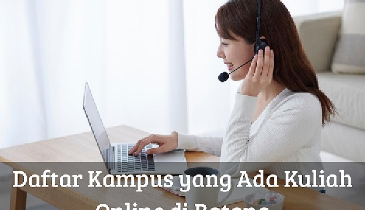 Daftar Kampus yang Ada Kuliah Online di Batang