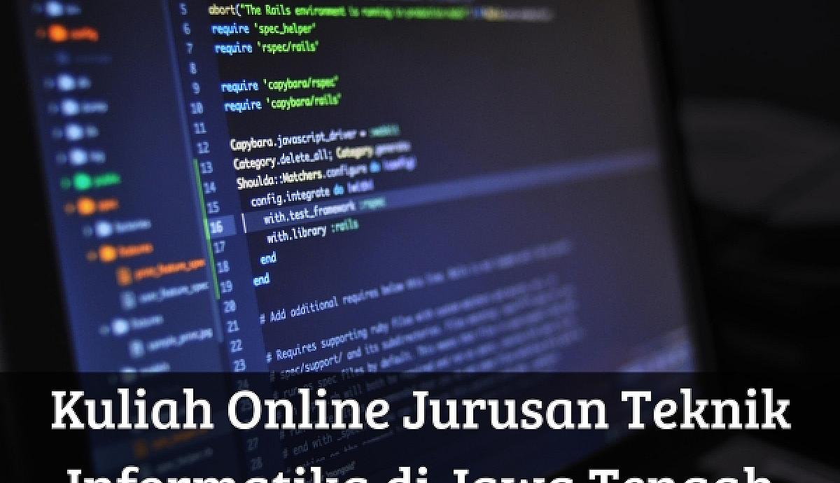 Kuliah Online Jurusan Teknik Informatika di Jawa Tengah