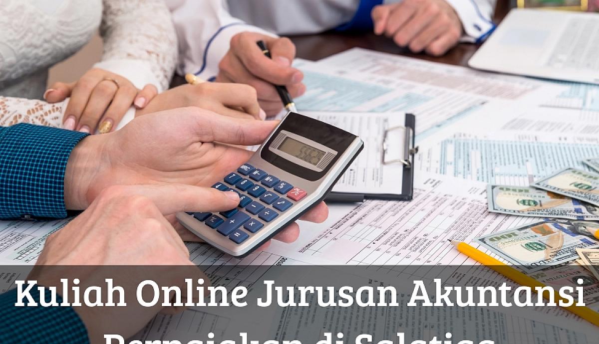 Kuliah Online Jurusan Akuntansi Perpajakan di Salatiga