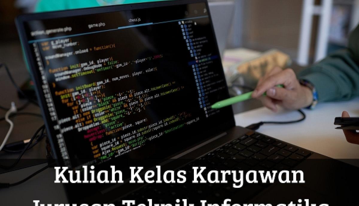 Kuliah Kelas Karyawan Jurusan Teknik Informatika