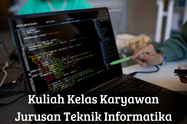 Kuliah Kelas Karyawan Jurusan Teknik Informatika
