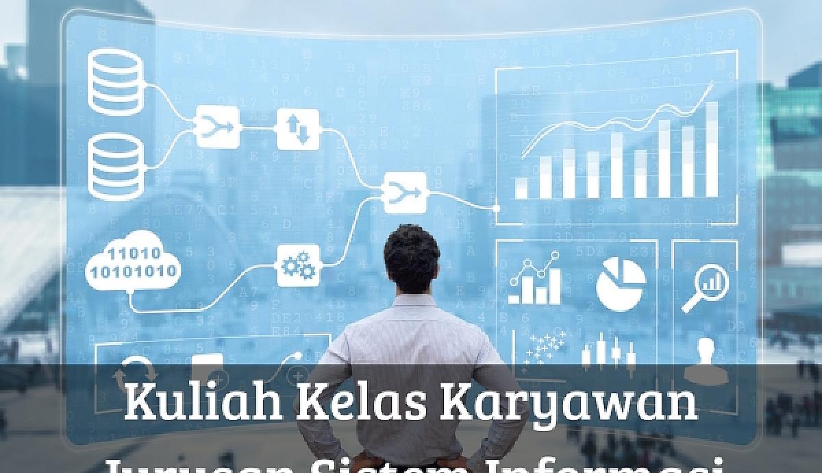 Kuliah Kelas Karyawan Jurusan Sistem Informasi