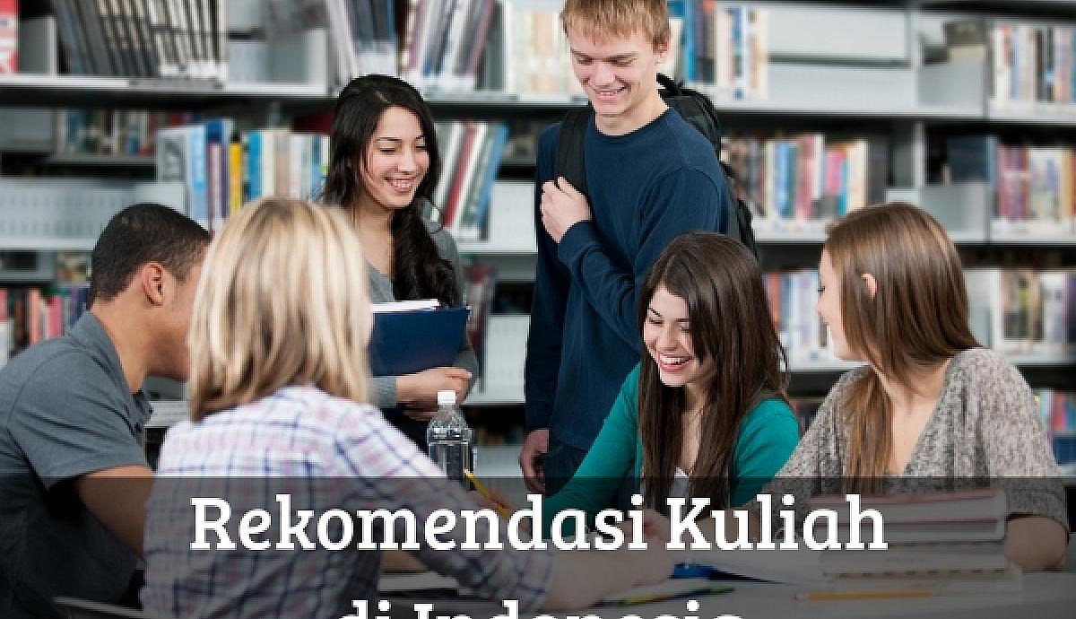 Rekomendasi Kuliah di Indonesia