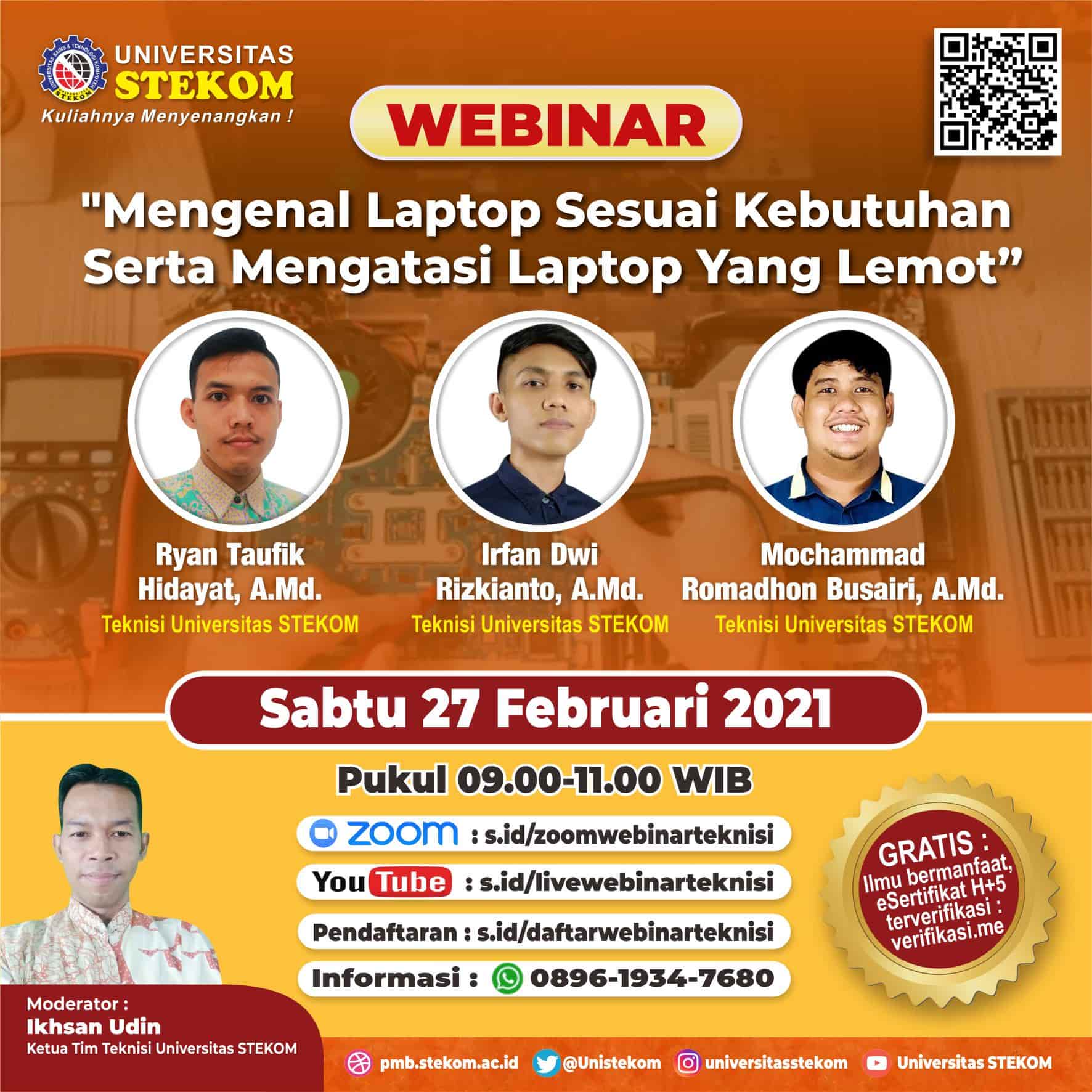 WEBINAR &quot;Mengenal Laptop Sesuai Kebutuhan Serta Mengatasi Laptop Yang Lemot&quot;
