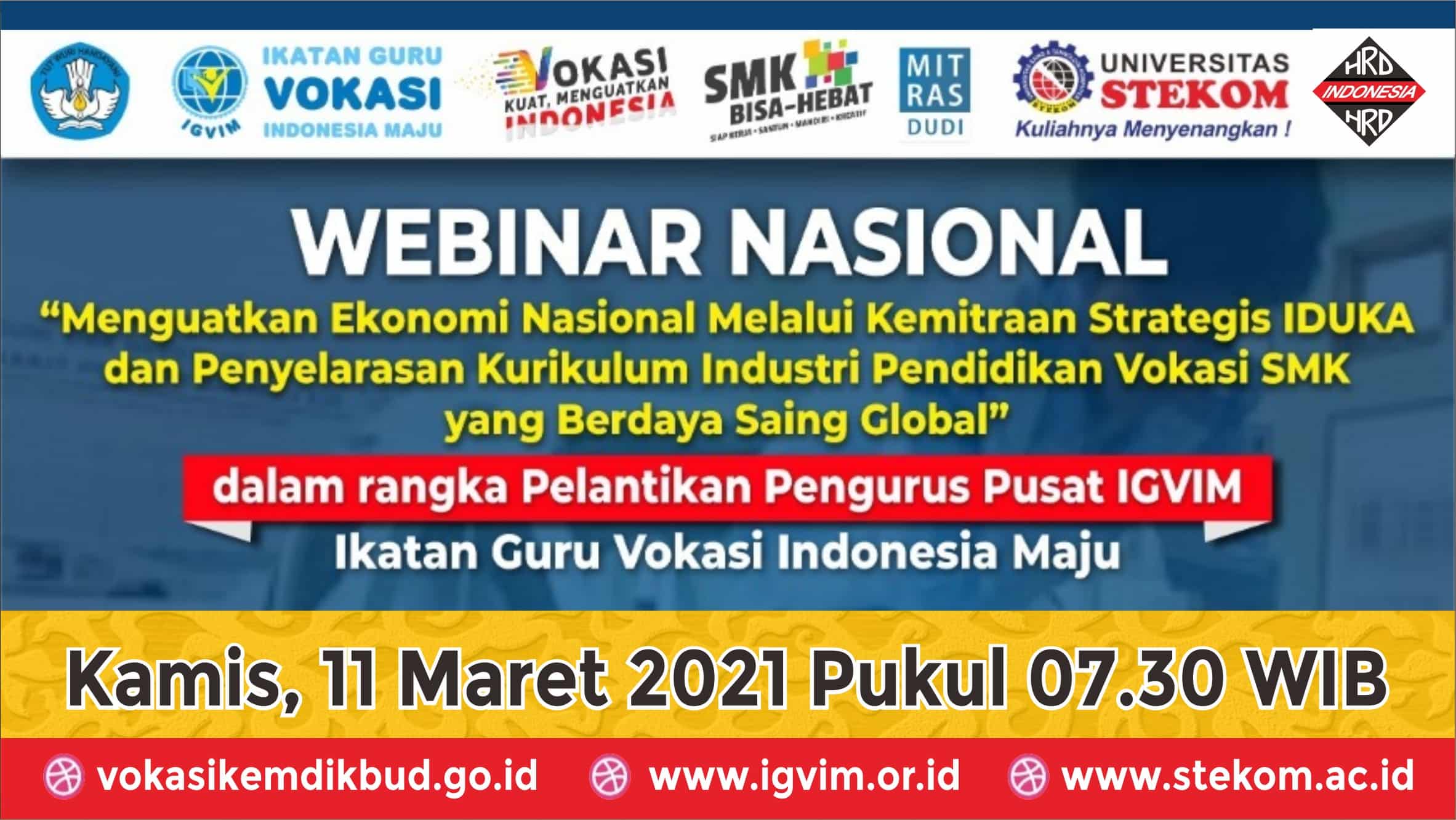 WEBINAR NASIONAL ''Menguatkan Ekonomi Nasional Melalui Kemitraan Strategis IDUKA dan Penyelarasan Ku