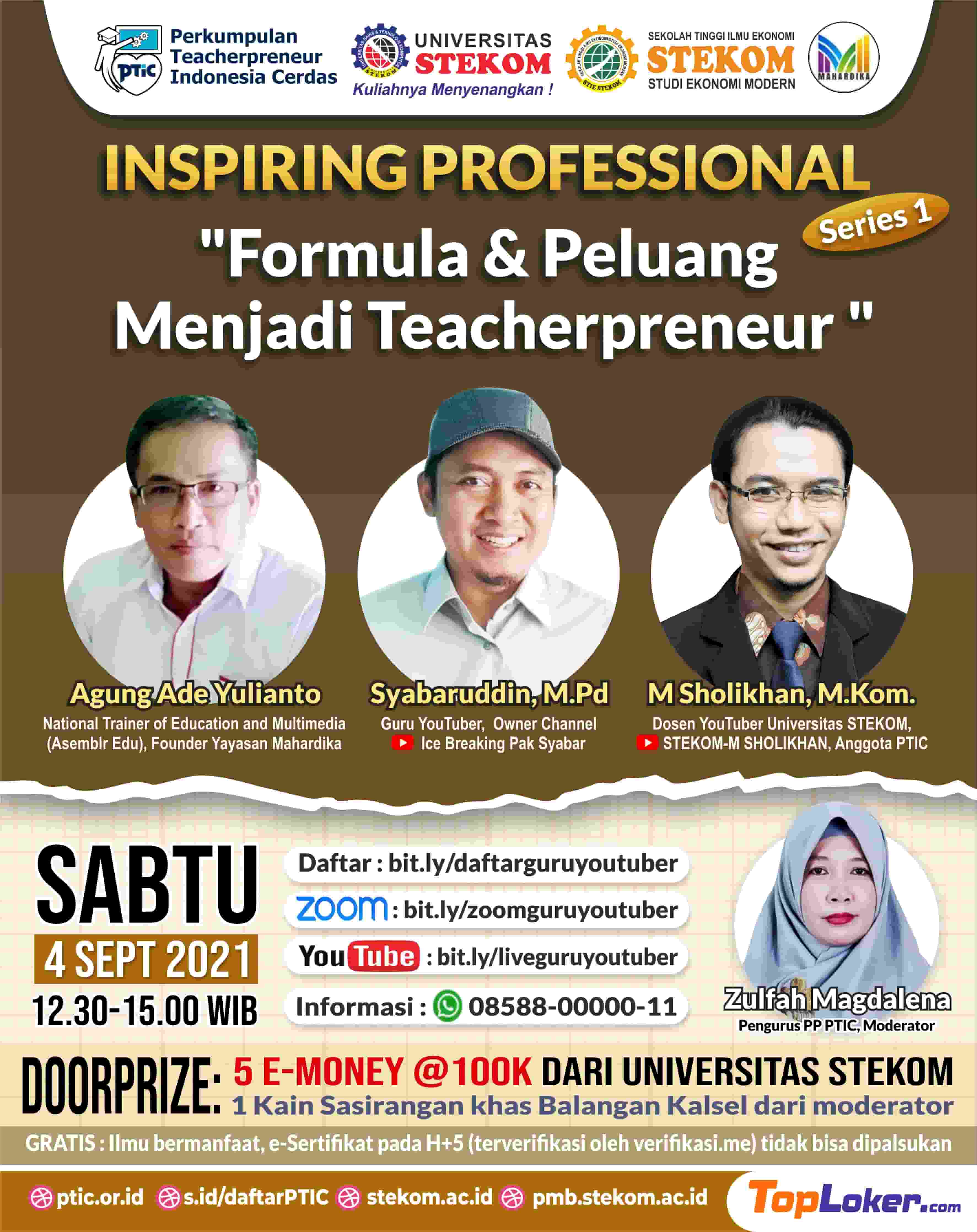 INSPIRING PROFESSIONAL #SERIES 1 : &quot;FORMULA &amp; PELUANG MENJADI TEACHERPRENEUR&quot;